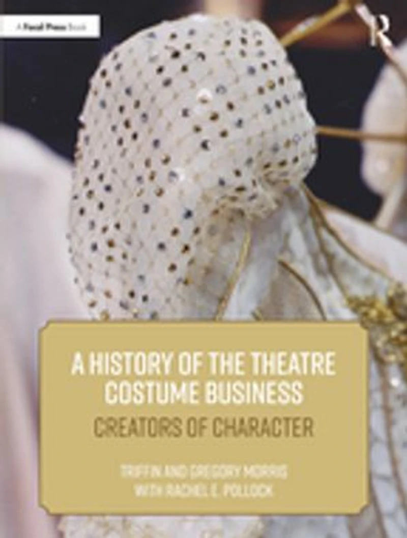 A History of the Theatre Costume Business: Creators Character