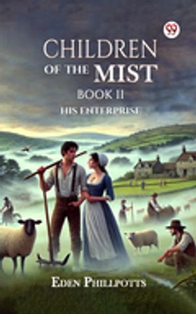 Children of the Mist BOOK II HIS ENTERPRISE