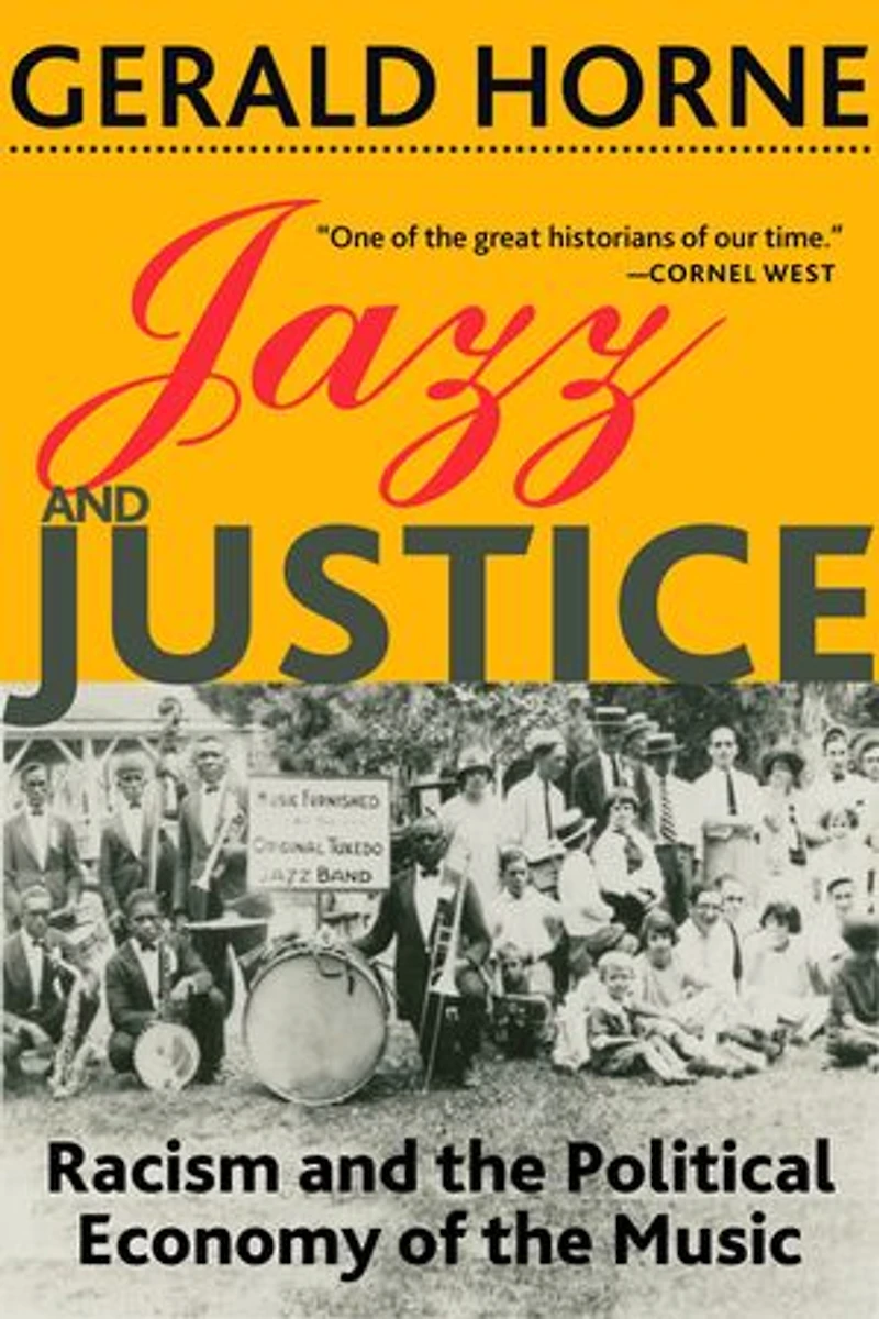 Jazz and Justice: Racism the Political Economy of Music