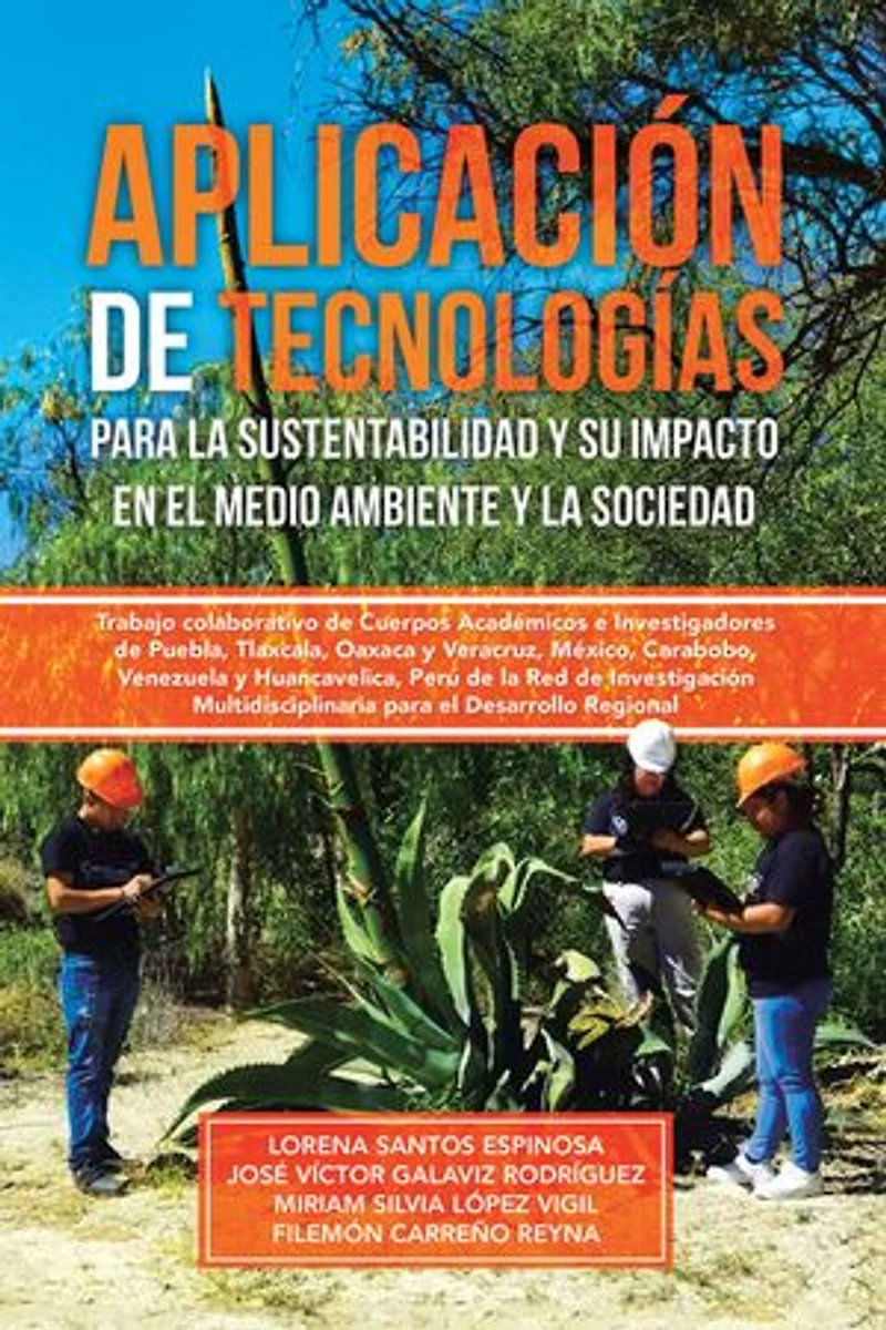 Aplicación de tecnologías para la sustentabilidad y su impacto en el medio ambiente y la sociedad