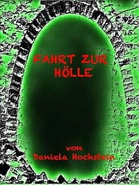 Fahrt zur Hölle: Eine Kurzgeschichte zu Halloween