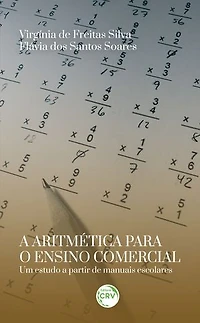 A ARITMÉTICA PARA O ENSINO COMERCIAL: um estudo a partir de manuais escolares