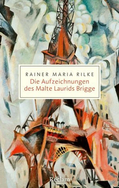 Die Aufzeichnungen des Malte Laurids Brigge: Über das Leben eines jungen Dichters in Paris – Literatur-Klassiker in edler Ausstattung