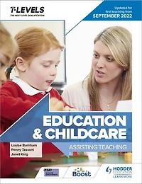 Education and Childcare T Level: Assisting Teaching: Updated for first teaching from September 2022