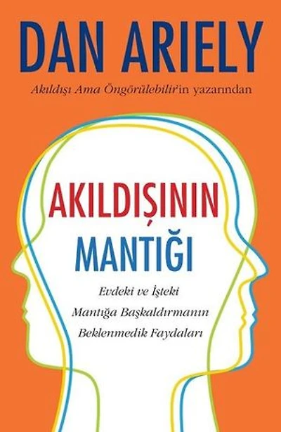 Akıldışının Mantığı