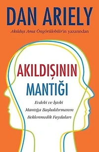 Akıldışının Mantığı