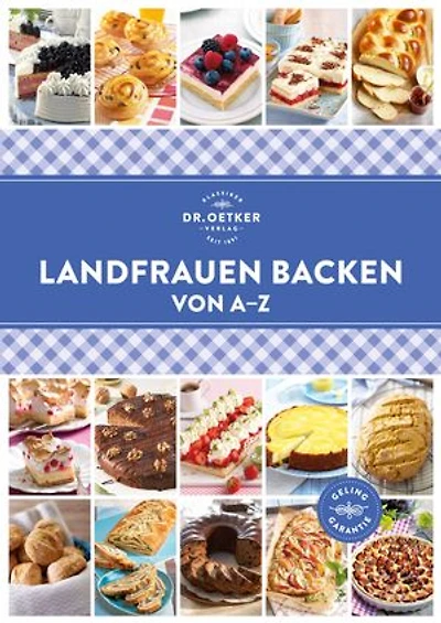 Landfrauen Backen von A–Z