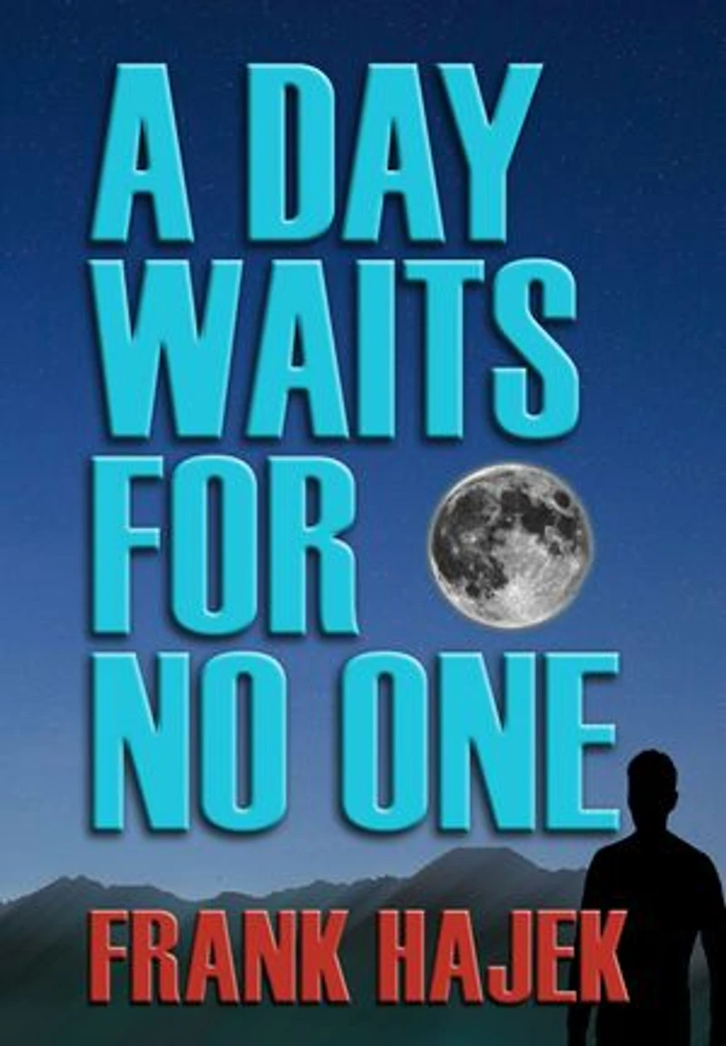 A Day Waits For No One