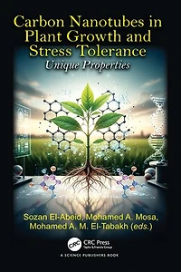 Carbon Nanotubes Plant Growth and Stress Tolerance: Unique Properties