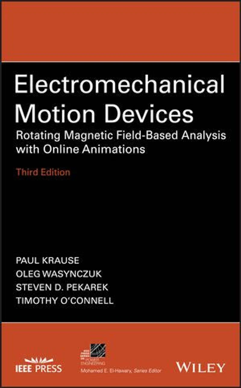 Electromechanical Motion Devices: Rotating Magnetic Field-based Analysis With Online Animations