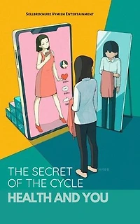 The Secret Of Cycle; Health and You