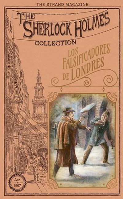Los falsificadores de Londres | La luciérnaga de Nueva York: Dos casos inéditos de Sherlock Holmes