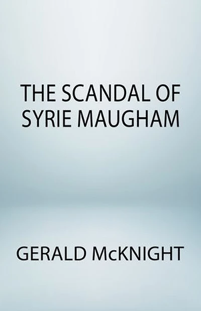The Scandal of Syrie Maugham