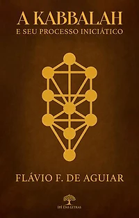 A Kabbalah e seu processo iniciático
