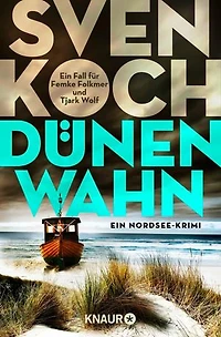 Dünenwahn: Ein Nordsee-Krimi | Die Dünenreihe ist von RTL verfilmt - mit Hendrik Duryn und Pia-Micaela Barucki
