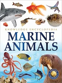 Animals - Marine Animals : Knowledge Encyclopedia For Children
