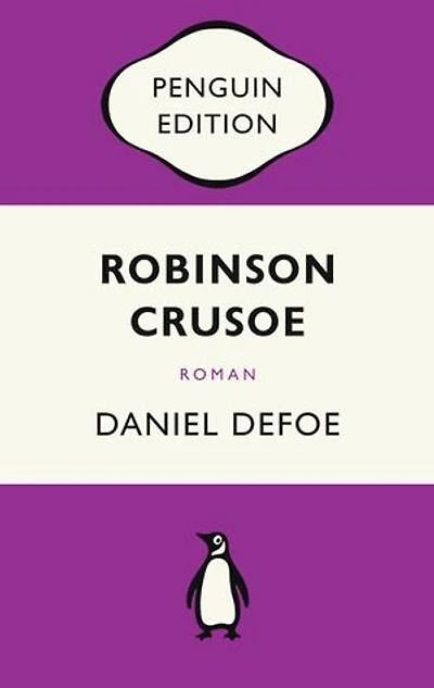 Robinson Crusoe: Roman - Penguin Edition (Deutsche Ausgabe)