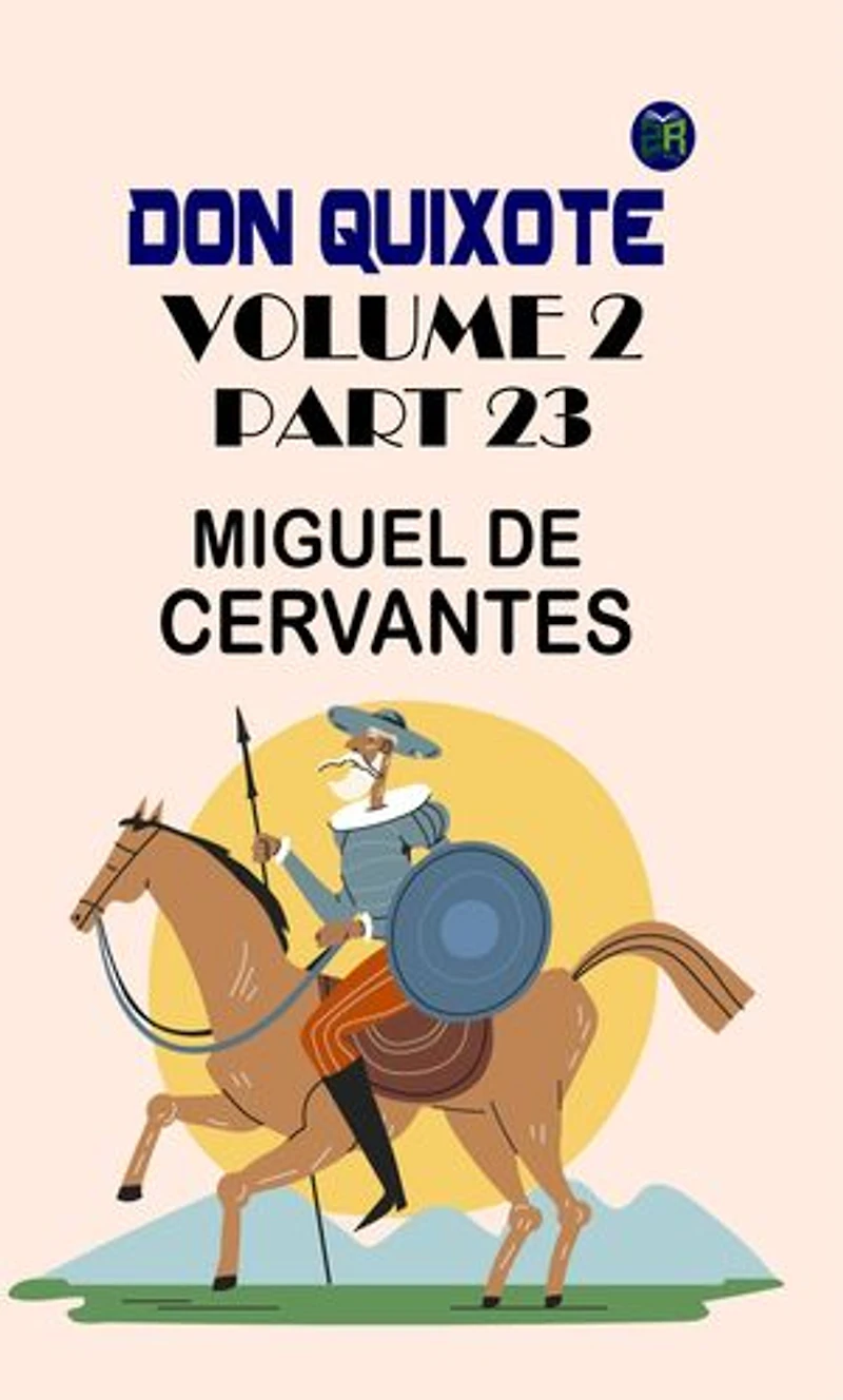 Don Quixote, Volume 2