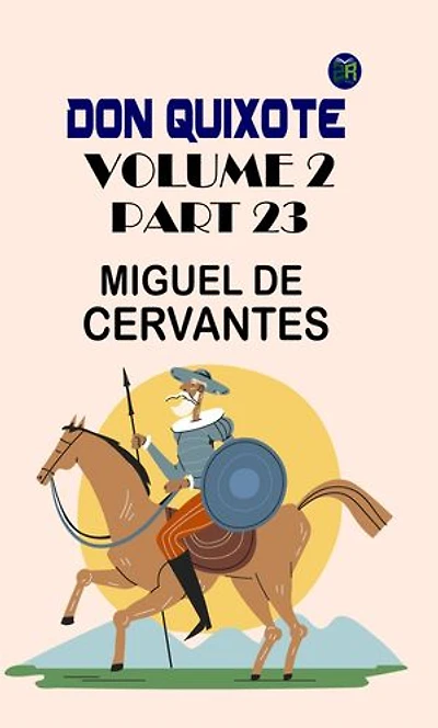 Don Quixote, Volume 2