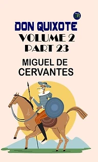 Don Quixote, Volume 2