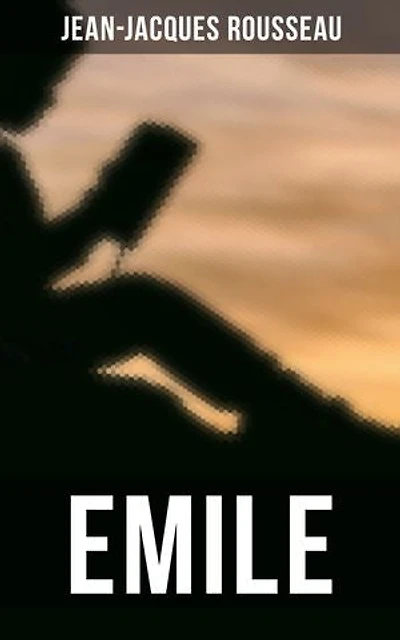 EMILE: A Treatise on Education