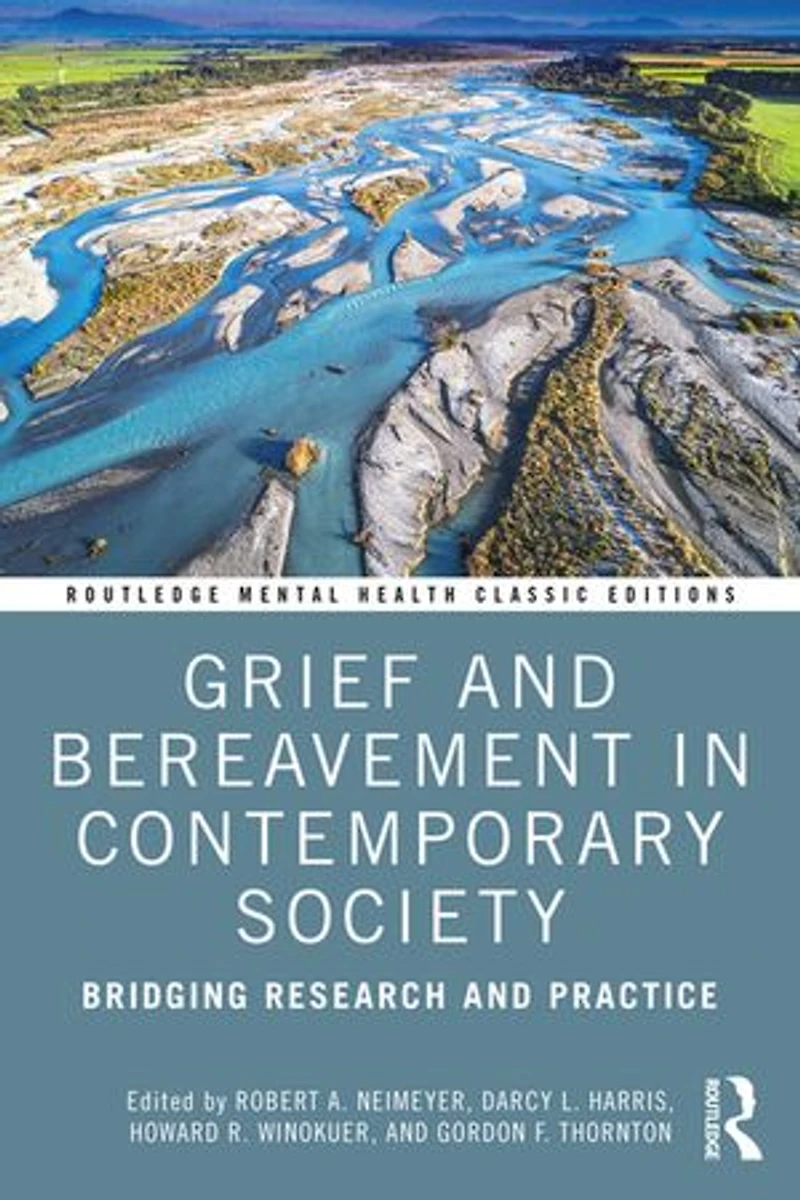 Grief And Bereavement Contemporary Society: Bridging Research Practice