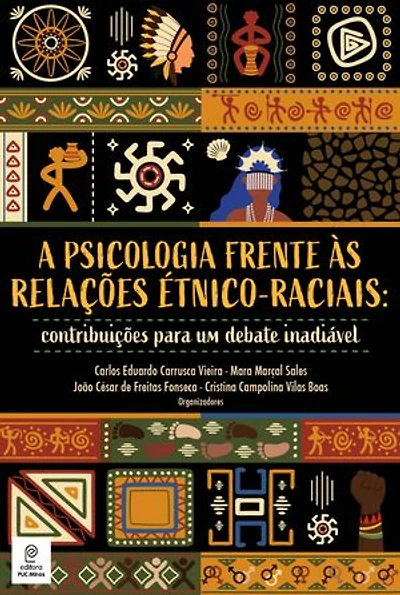 Psicologia frente às relações étnico-raciais: contribuições para um debate inadiável