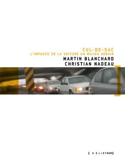 Cul-de-sac: l'impasse de la voiture en milieu urbain