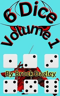 6 Dice: Volume 1