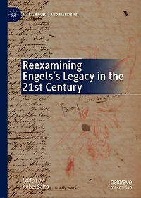 Reexamining Engels's Legacy the 21st Century