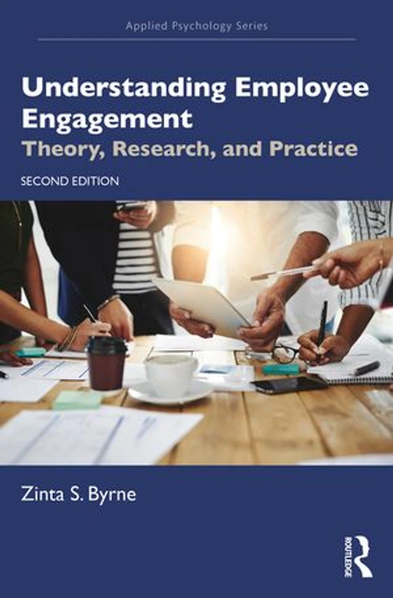 Understanding Employee Engagement: Theory, Research, And Practice