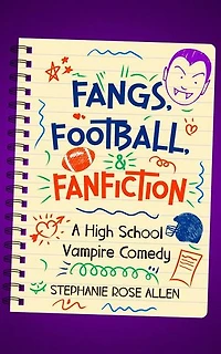 Fangs, Football, and Fanfiction