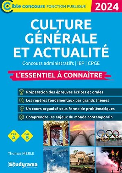 Culture générale et actualité – L'essentiel à connaître en 73 fiches - Catégories A et B – Édition 2026-2027
