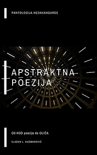 Apstraktna poezija II: Od Kod poezije do Gliča