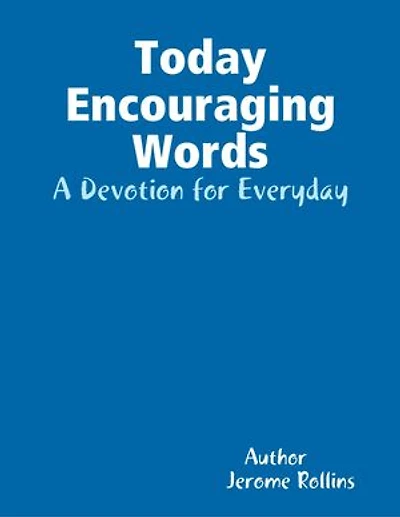 Today's Encouraging Words: A Devotion for Everyday