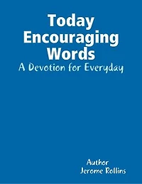 Today's Encouraging Words: A Devotion for Everyday