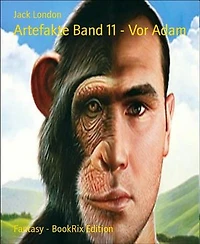 Artefakte Band 11 - Vor Adam