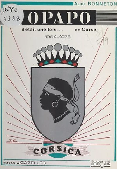 Opapo: Il était une fois en Corse, 1964-1976