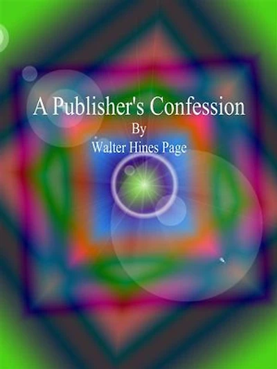 A Publisher's Confession