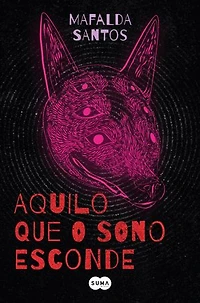 Aquilo que o sono esconde