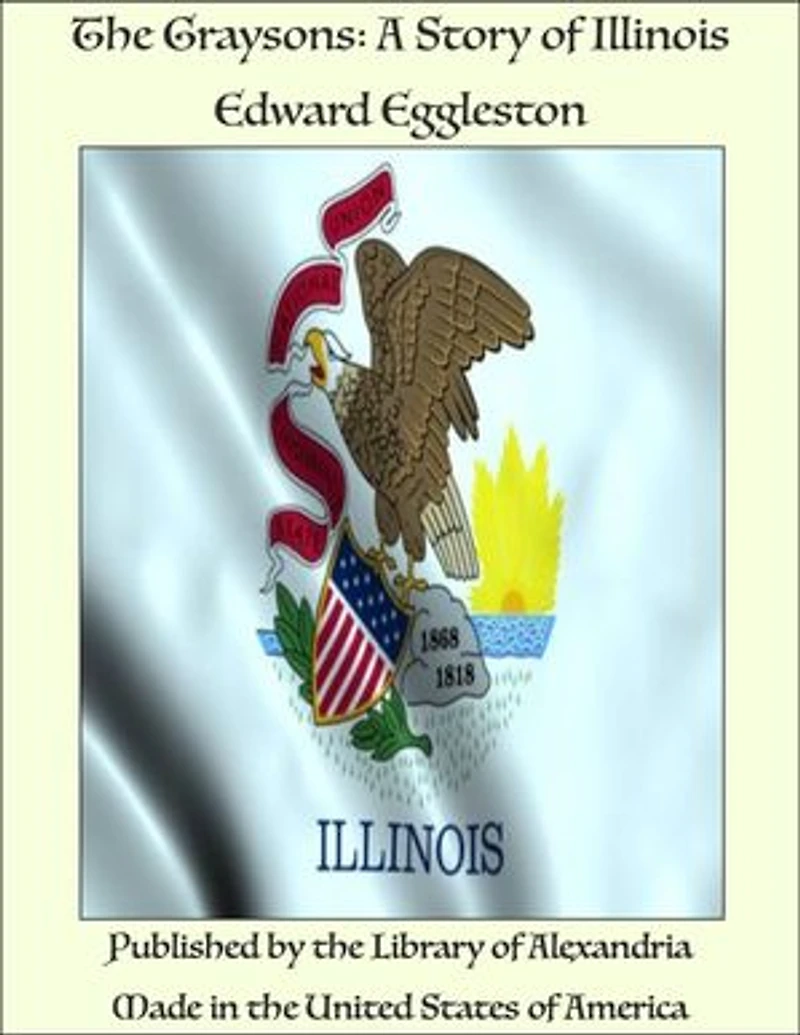 The Graysons: A Story of Illinois