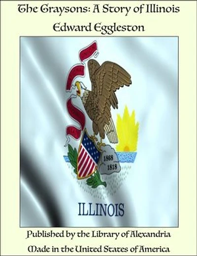 The Graysons: A Story of Illinois