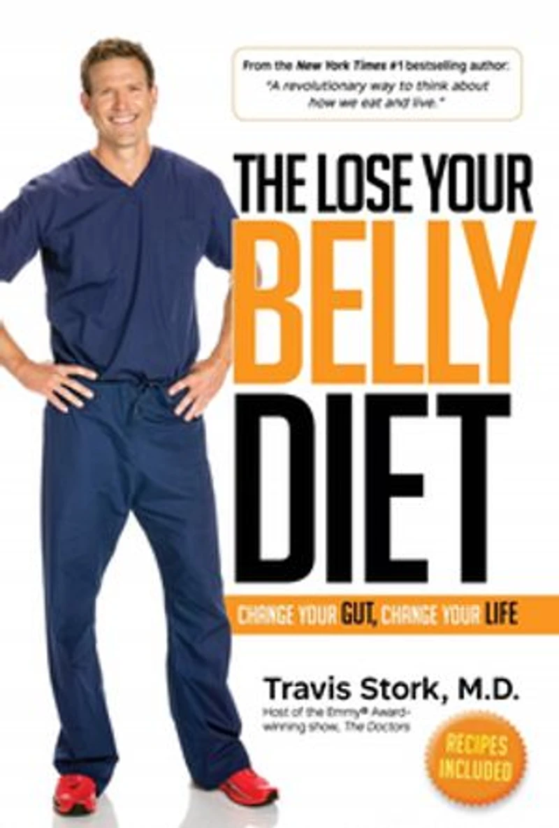 The Lose Your Belly Diet: Change Gut, Life