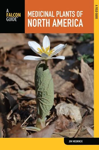 Medicinal Plants of North America: A Field Guide