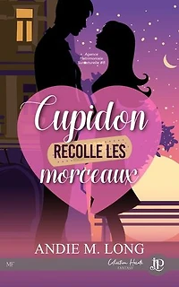 Cupidon recolle les morceaux: Agence matrimoniale surnaturelle #8