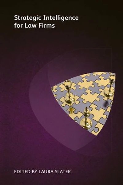 Strategic Intelligence For Law Firms