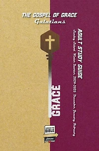 Adult Study Guide Winter 2024-2025 Spanish: The Gospel of Grace