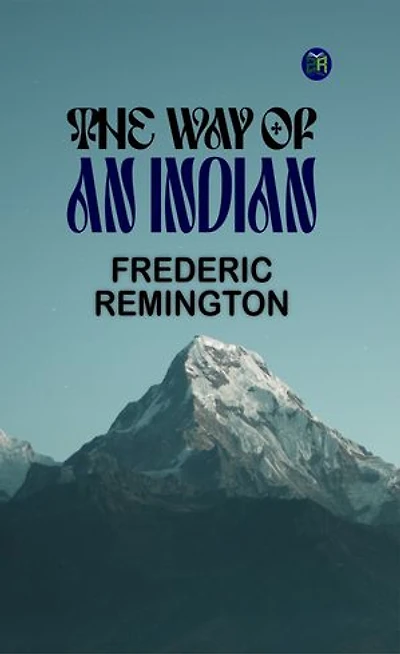 The Way of an Indian
