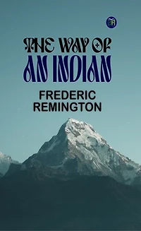The Way of an Indian