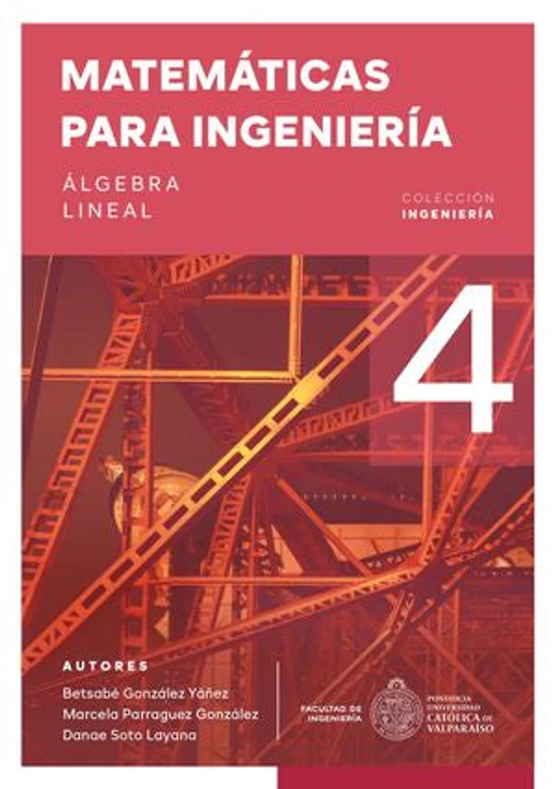 Matemáticas para ingeniería 4: Álgebra lineal